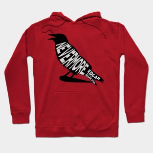 Copy of The Raven Nevermore design Hoodie